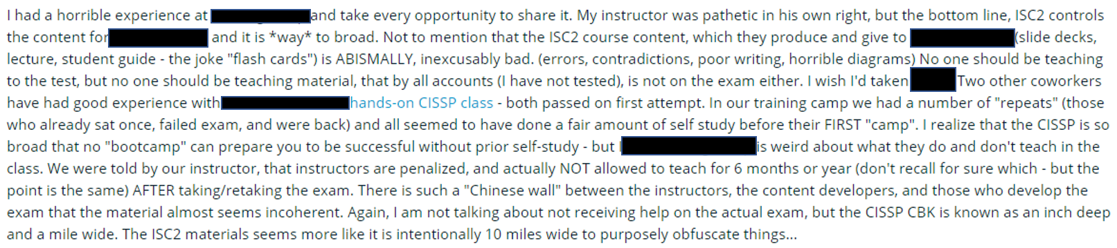 Feedback on an Official CISSP course. Source: https://community.infosecinstitute.com/categories/cissp